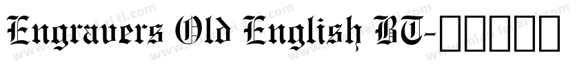 Engravers Old English BT字体转换